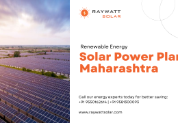 Maximizing Renewable Energy: The Rise of Solar Power Plants in Maharashtra